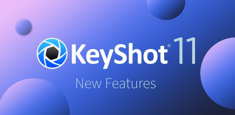 Keyshot渲染器下载Luxion KeyShot Pro v11.3.2.2 中文破解版下载+安装教程-1