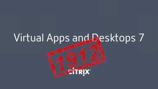 Citrix Virtual Apps and Desktops 7 v1912下载安装+许可证-1