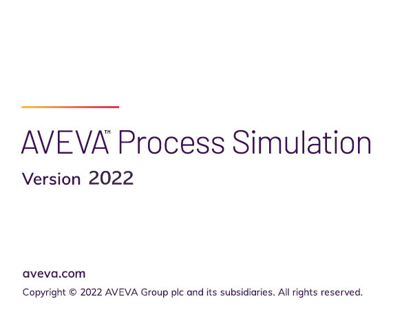 AVEVA Process Simulation 2022免费下载-1